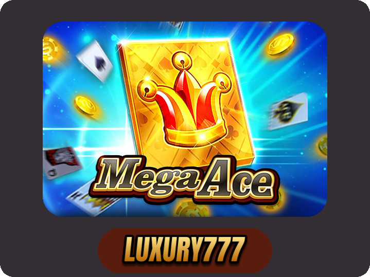 Mega Ace