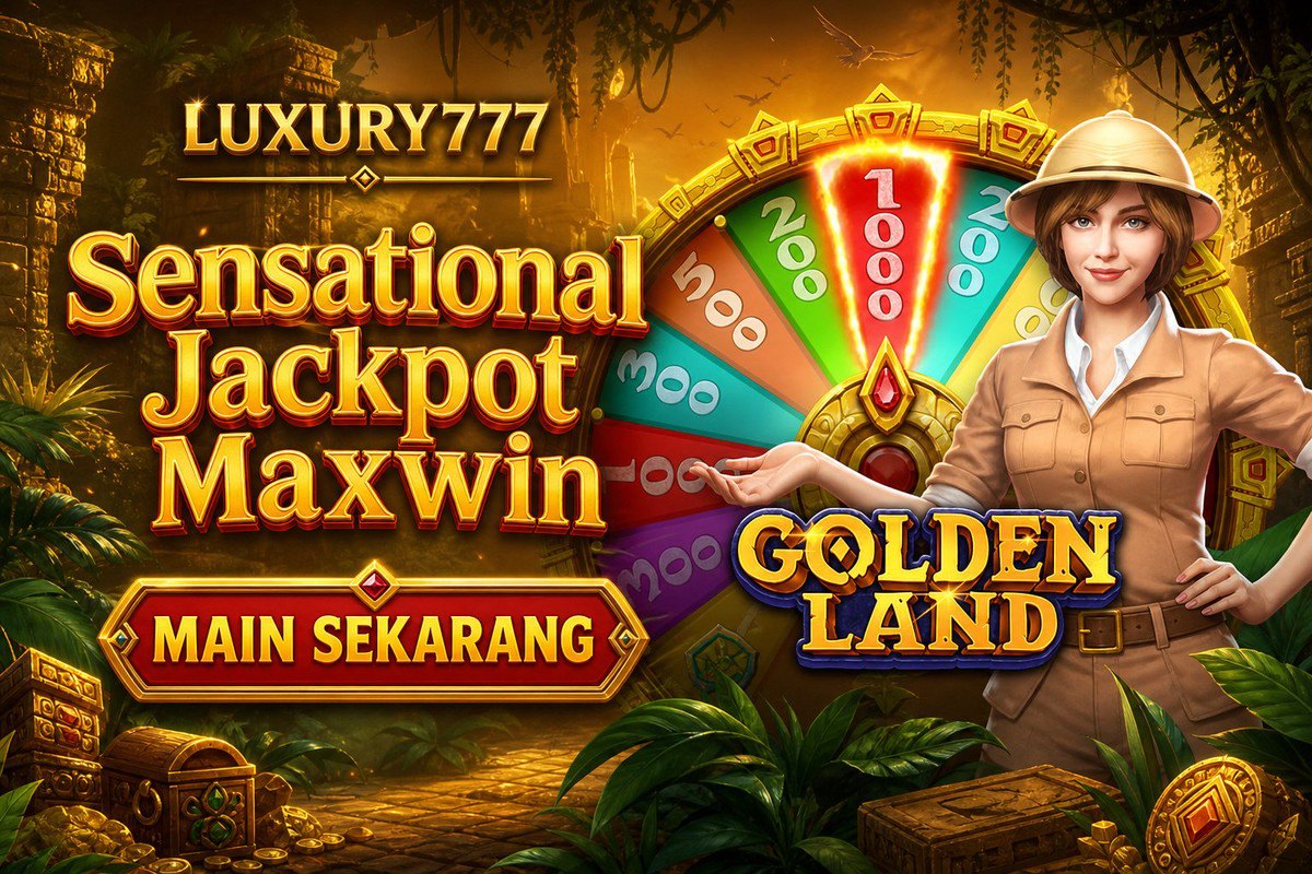 GOLDEN LAND · LUXURY777